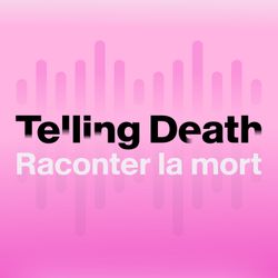 cover art for Telling Death - Raconter la mort