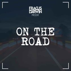 cover art for On The Road (with Fracus & Darwin)  