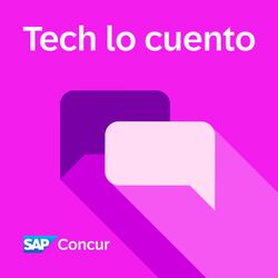 cover art for Tech lo cuento | SAP Concur España