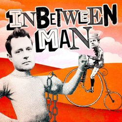 cover art for Inbetween Man