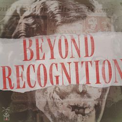 cover art for Beyond Recognition: The First Modern Murder