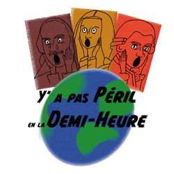 cover art for Y'a pas péril en la demi-heure !