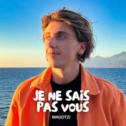 cover art for Magotzi - Je ne sais pas vous 