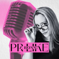 cover art for PR LIKE A BOSS!
