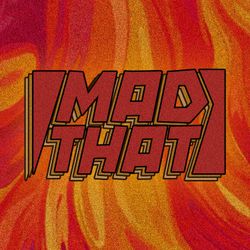 cover art for MAD THAT w/ Harry Robinson & Carl Reigler