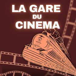 cover art for LA GARE DU CINEMA