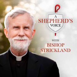cover art for A Shepherd's Voice | Bishop Strickland