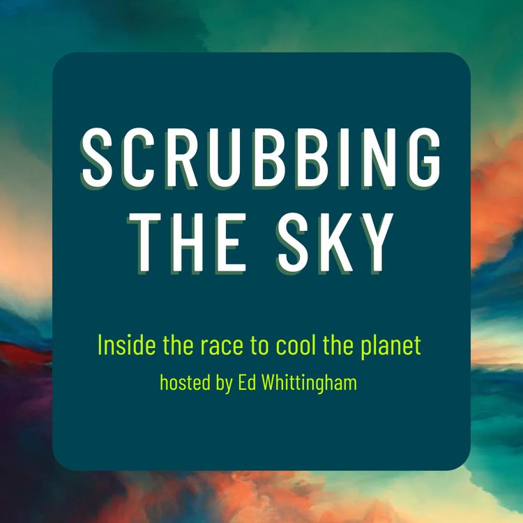 cover art for EP1 - Carbon Removal: Engineering Earth's Cooling with Klaus Lackner & David Keith