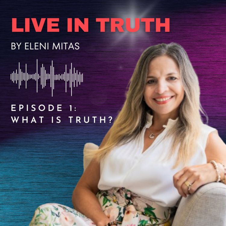 cover art for  Episode 3: The First Truth (out of Eight Truths)