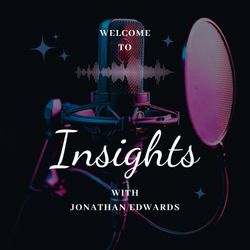cover art for Insights with Jonathan Edwards