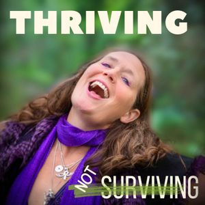cover art for Thriving not Surviving