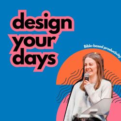 cover art for Design Your Days with @hey.jo.here