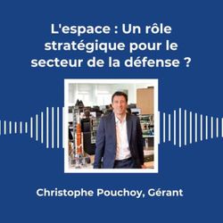 cover art for Vous exposer au secteur de la défense avec Echiquier Space