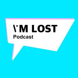 cover art for I'm Lost Podcast