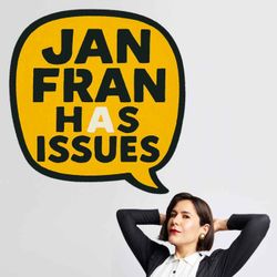 cover art for Jan Fran Has Issues 