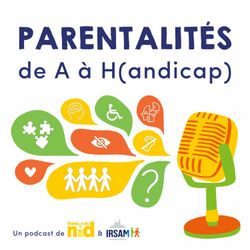 cover art for Parentalités de A à H(andicap)