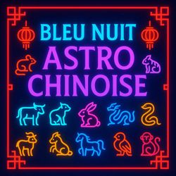 cover art for Bleu Nuit Astro Chinoise