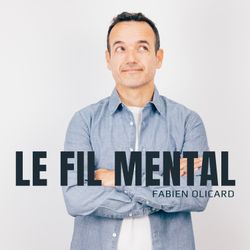cover art for Le Fil Mental - Fabien Olicard