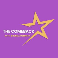 cover art for The Comeback with Brenda Dennehy