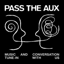 cover art for Pass The Aux