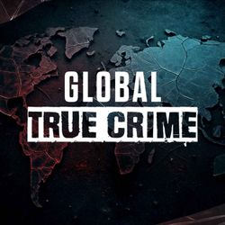 cover art for Global True Crime