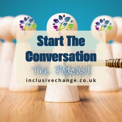 cover art for Start The Conversation - The podcast talking about neurodiversity