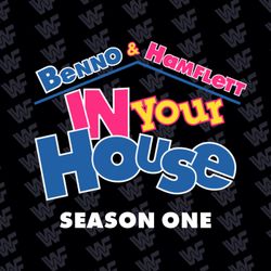 cover art for Benno & Hamflett, In Your House! - A WWE New Generation Podcast