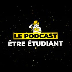 cover art for ÊTRE ÉTUDIANT - Le Podcast