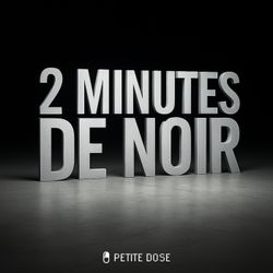 cover art for 2 minutes de Noir