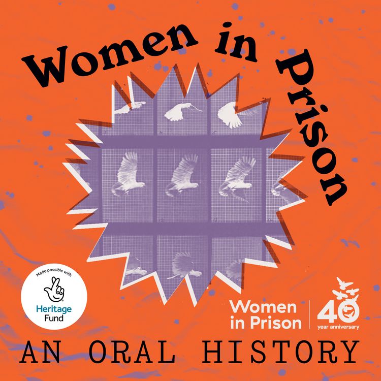 cover art for Melissa Benn on the roots of Women in Prison and storytelling for change. Women in Prison: An Oral History 