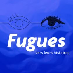 cover art for Fugues vers leurs histoires