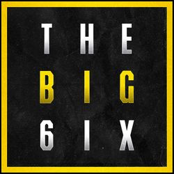 cover art for THE BIG 6IX 