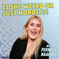 cover art for Is she weird or just Nordic?
