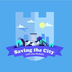 cover art for Saving the City with Una Mullally