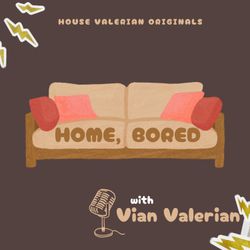 cover art for Home, Bored with Vian Valerian