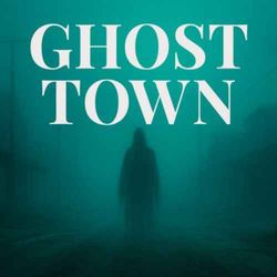 cover art for Ghost Town