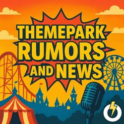 cover art for Theme Park Rumors And News
