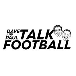 cover art for Dave and Paul Talk Football