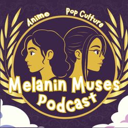 cover art for Melanin Muses Podcast