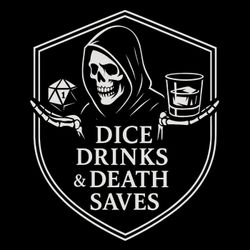 cover art for Dice, Drinks & Death Saves