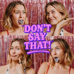 cover art for Don’t say that!