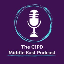 cover art for CIPD Middle East Podcast