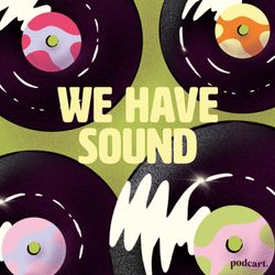 cover art for We Have Sound
