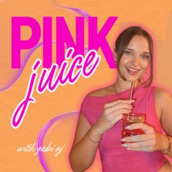 cover art for the pink juice podcast