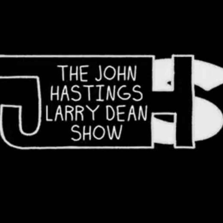 cover art for John Hastings Larry Dean Podcast Episode #4