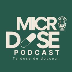 cover art for MICRO DOSE, Ta dose de douceur