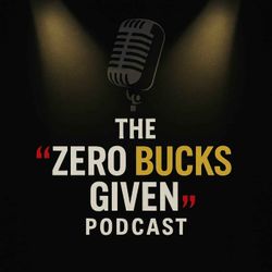 cover art for The Zero Bucks Given Podcast