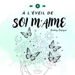 cover art for A l'éveil de soi m'Aime