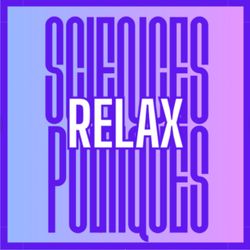 cover art for RELAX SCIENCES-POLITIQUES
