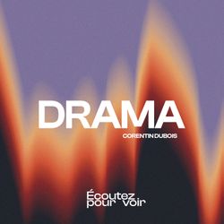 cover art for DRAMA - ÉCOUTEZ POUR VOIR
